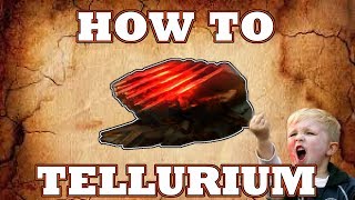 How to Tellurium  Farm Guide [upl. by Nahtanohj]