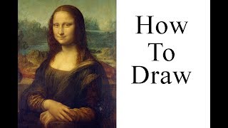 How To Draw  The Mona Lisa [upl. by Thordis]