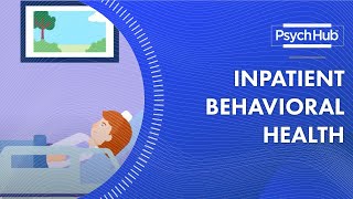 Inpatient Behavioral Health [upl. by Dre]