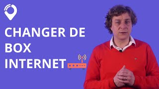 Comment Changer de box Internet [upl. by Wichman604]