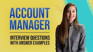 Account Manager Interview Questions and Answers [upl. by Hepsiba]