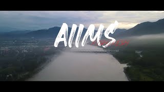 AIIMS RISHIKESH  4K CINEMATIC VIDEO  DRONE SHOTS [upl. by Appilihp]