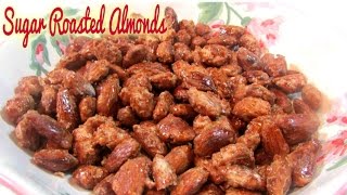 Sugar Roasted Almonds [upl. by Mccurdy795]