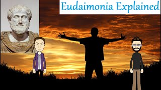 Aristotles Eudaimonia Explained [upl. by Eenwat600]