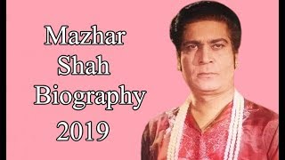 Mazhar Shah Biography 2019 [upl. by Yojenitsirk]