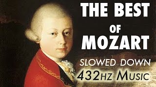 The Best Of Mozart  Slowed Down  432Hz  45 Hours [upl. by Slaughter]