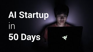 50 Days of Building an AI Startup in 5 Minutes [upl. by Nerrag]