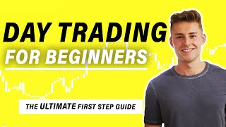 Day Trading for Beginners 2023 The ULTIMATE InDepth Guide [upl. by Nielson]