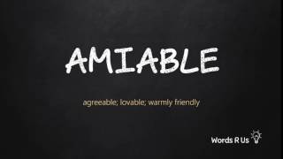 How to Pronounce AMIABLE in American English [upl. by Haslett]