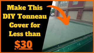 DIY Tonneau Cover For Less Than 30 Cheap Truck Bed Covers [upl. by Anihs]