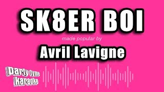 Avril Lavigne  Sk8er Boi Karaoke Version [upl. by Goodkin]