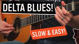 Easy Slow Delta Blues Lesson [upl. by Hiller958]