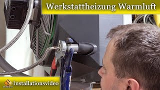 Werkstattheizung Warmluft  Installationsanleitung NeuTec SonnEC 14 [upl. by Anum917]