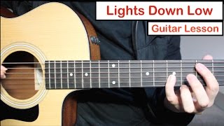 MAX  Lights Down Low  Guitar Lesson Tutorial How to play Chords [upl. by Evey]