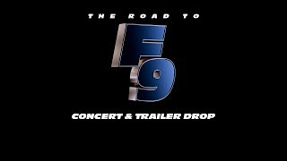 The Road To F9 Concert amp Trailer Drop [upl. by Nesnaj]