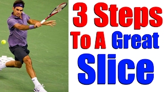 Tennis Backhand Slice  How To Slice In Tennis In 3 Steps [upl. by Ettevey]