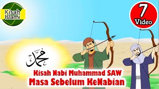 Nabi Muhammad SAW  Masa Sebelum Kenabian  Kisah Islami Channel [upl. by Aztiray]