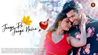 Jaage Re Jaage Naina Valentine Song  Shashwat Singh  Prateeksha Srivastava  Yug Bhusal [upl. by Sterner]