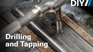 Everything you need to know about drilling and tapping holes  DIY [upl. by Eilarol889]