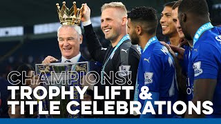 Leicester City Trophy Lift amp Premier League Title Celebrations [upl. by Yeleek]