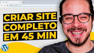 Como criar um SiteBlog PROFISSIONAL em 45 minutos Passo a passo Completo [upl. by Cyrie]