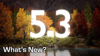 Why Unreal Engine 53 is a BIG Deal [upl. by Rases]