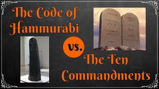 The Code of Hammurabi vs The 10 Commandments [upl. by Anairuy568]