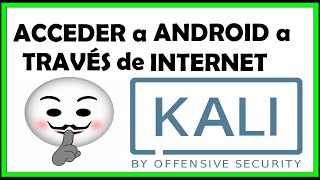 TU MÓVIL ES MIO con KALI LINUX  Seguridad Informática [upl. by Aicram]