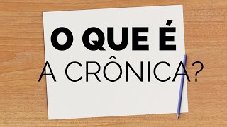 O QUE É A CRÔNICA E as características [upl. by Adams]