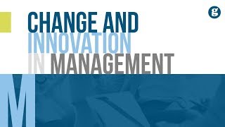 Change and Innovation in Management [upl. by Nabois]