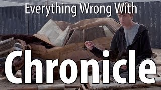 Everything Wrong With Chronicle In 8 Minutes Or Less [upl. by Aisatsan511]