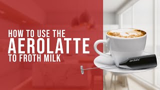 How To Use the AeroLatte To Froth Milk [upl. by Moncear]