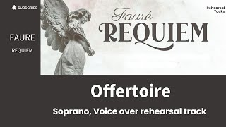 Faure Requiem op 48 Offertoire Soprano voice over [upl. by Enihpesoj]