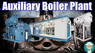 Auxiliary Boiler [upl. by Screens74]