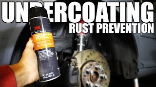 How to Undercoat Your Car RUST PREVENTION [upl. by Ozzy]