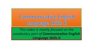 Communicative English Language Skills II vocabulary part one [upl. by Eelrac541]