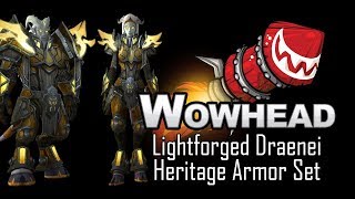 Lightforged Draenei Heritage Armor Set  Lightforged Armor [upl. by Eitisahc111]