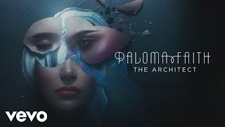 Paloma Faith  The Architect Official Audio [upl. by Kenric]