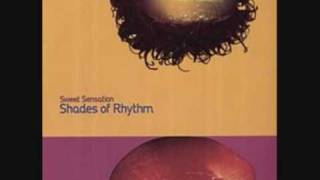 Shades Of Rhythm Sweet Sensation [upl. by Mosley]