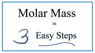 How to Calculate Molar Mass Molecular Weight [upl. by Nimesh336]