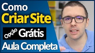 COMO CRIAR UM SITE  Aula Completa Passo A Passo Opção Gratuita [upl. by Eisseb885]