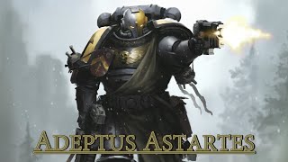 Warhammer 40k  Adeptus Astartes [upl. by Gravante778]