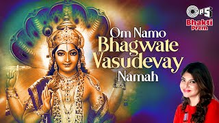 Om Namo Bhagwate Vasudevay Namah  Alka Yagnik  108 Times Mantra Chanting  Shri Vishnu Mahamantra [upl. by Ardnuas]