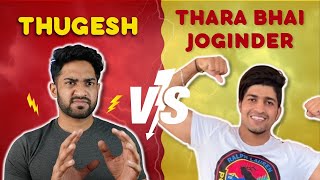 Thara Bhai Joginder ki Dhamki  Thugesh [upl. by Aihsenat]