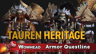 Tauren Heritage Armor Questline [upl. by Noemis299]