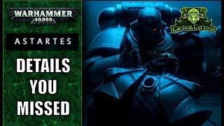 Astartes Analysis amp Review  Details You May Have Missed [upl. by Webster853]