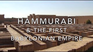 Hammurabi amp the First Babylonian Empire [upl. by Natalya]